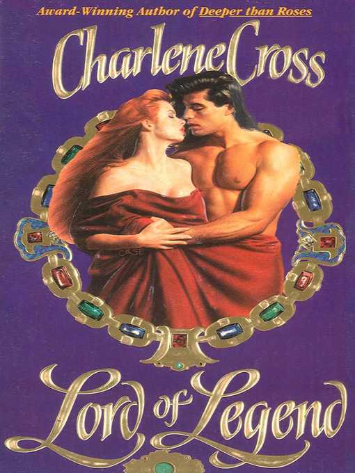 Title details for Lord of Legend by Charlene Cross - Wait list